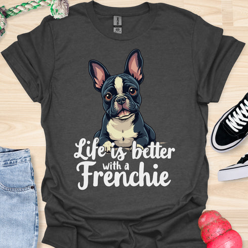 Life is better with a frenchie - V6 - Elegant Graphic T-Shirt